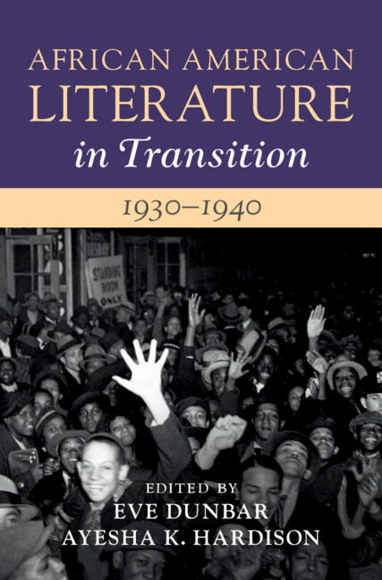 African American Literature In Transition 19301940