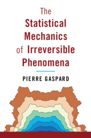 The Statistical Mechanics of Irreversible Phenomena