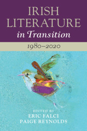Irish Literature in Transition: 1980–2020