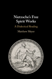 Nietzsche's Free Spirit Works