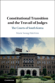 Constitutional Transition and the Travail of Judges