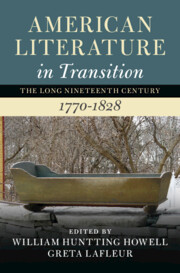 American Literature in Transition, 1770–1828