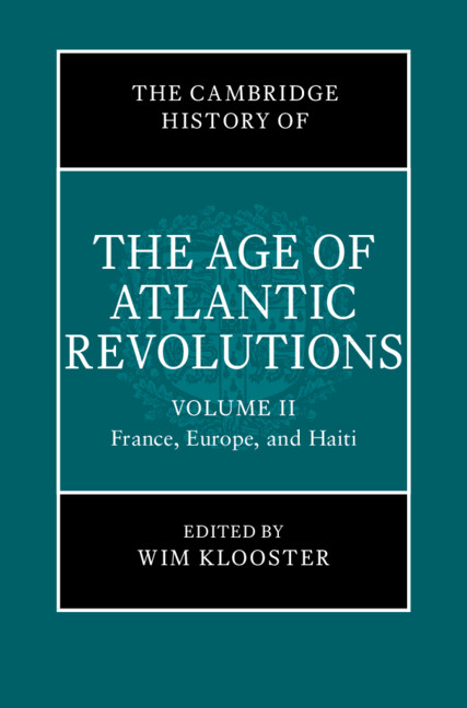 The Cambridge History of the Age of Atlantic Revolutions