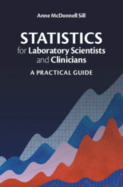 Statistics for Laboratory Scientists and Clinicians