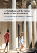 Architecture and the Senses in the Italian Renaissance