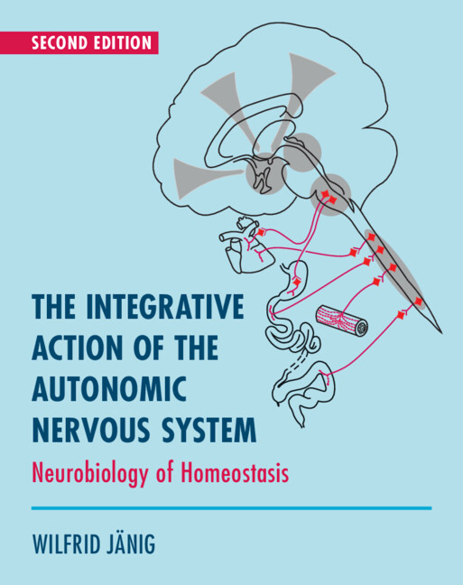 The Integrative Action of the Autonomic Nervous System 2nd Edition