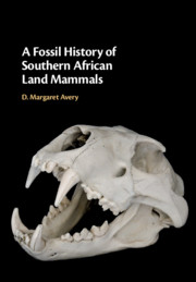 A Fossil History of Southern African Land Mammals