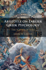 Aristotle on Earlier Greek Psychology