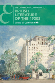 The Cambridge Companion to British Literature of the 1930s