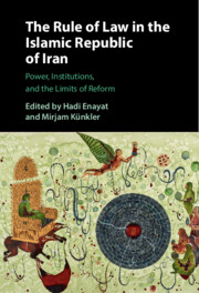 The Rule of Law in the Islamic Republic of Iran