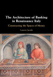 The Architecture of Banking in Renaissance Italy