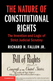 Nature constitutional rights invention and logic strict judicial ...