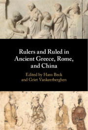 Rulers and Ruled in Ancient Greece, Rome, and China