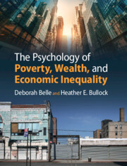 The Psychology of Poverty, Wealth, and Economic Inequality