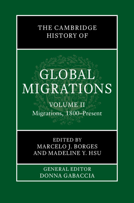 The Cambridge History of Global Migrations