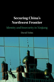 Securing China's Northwest Frontier