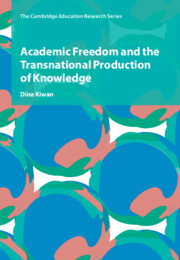 Academic Freedom and the Transnational Production of Knowledge