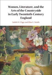 Women, Literature, and the Arts of the Countryside in Early Twentieth-Century England