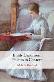 Emily Dickinson: Poetics in Context