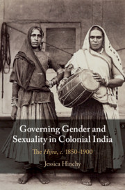 Governing Gender and Sexuality in Colonial India