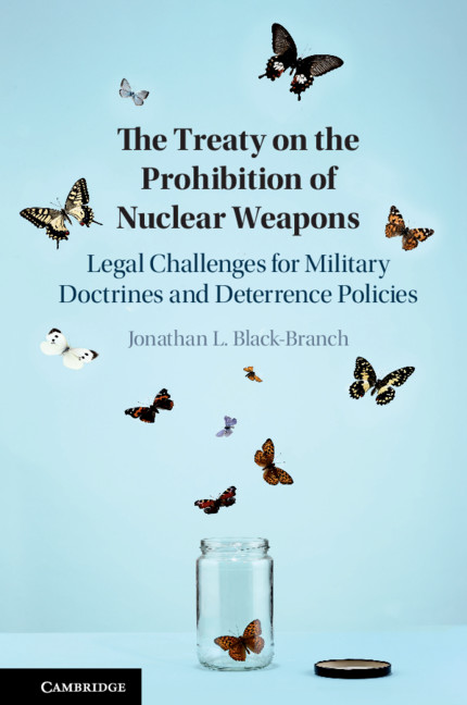 The Treaty On The Prohibition Of Nuclear Weapons