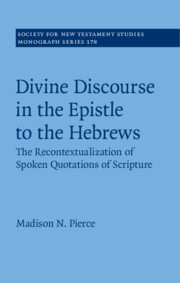 Divine Discourse in the Epistle to the Hebrews