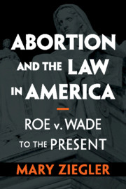 Abortion and the Law in America