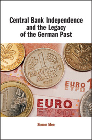 Central Bank Independence and the Legacy of the German Past