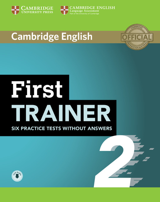 First Trainer 2 contains six full practice tests plus easy-to-follow expert guidance and tips designed to guarantee exam success.