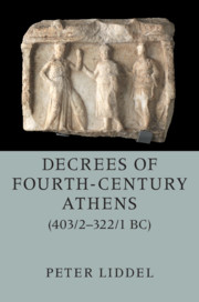 Decrees of Fourth-Century Athens (403/2–322/1 BC)