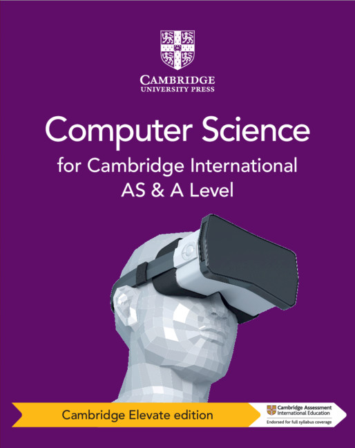 Cambridge International AS and A Level Computer Science Digital Coursebook (2 Years)