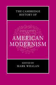 The Cambridge History of American Modernism
