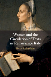 Women and the Circulation of Texts in Renaissance Italy