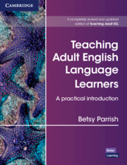 Teaching Adult English Language Learners: A Practical Introduction