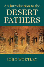 An Introduction to the Desert Fathers