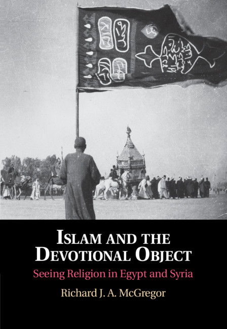 Notes Islam And The Devotional Object