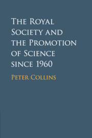 The Royal Society and the Promotion of Science since 1960