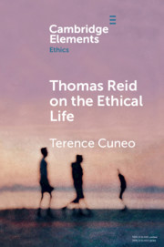 Thomas Reid on the Ethical Life