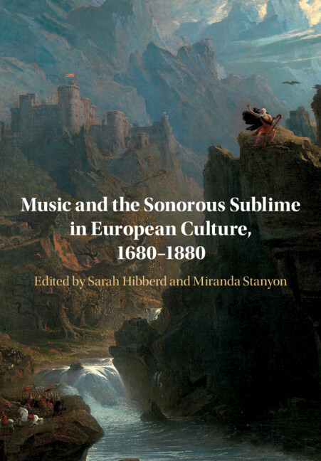 Music And The Sonorous Sublime In European Culture 1680 10