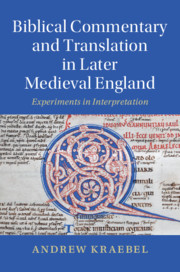 Biblical Commentary and Translation in Later Medieval England
