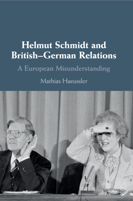 The Young Helmut Schmidt And British German Relations 1945 1974 Chapter 1 Helmut Schmidt And British German Relations