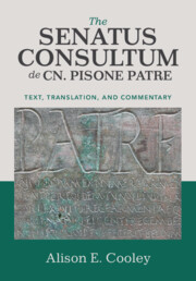 The Senatus Consultum de Cn. Pisone Patre