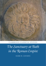 The Sanctuary at Bath in the Roman Empire