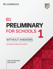 B1 Preliminary for Schools 1 for the Revised 2020 Exam