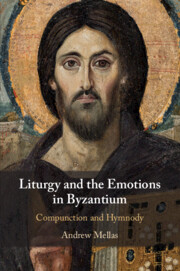 Liturgy and the Emotions in Byzantium