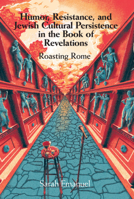 The Trick Revealed Chapter 4 Humor Resistance And Jewish Cultural Persistence In The Book Of Revelation