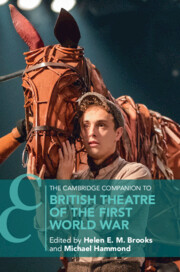 The Cambridge Companion to British Theatre of the First World War
