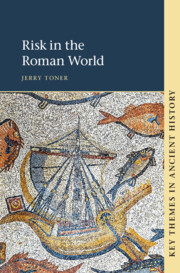 Risk in the Roman World
