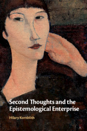 Second Thoughts and the Epistemological Enterprise