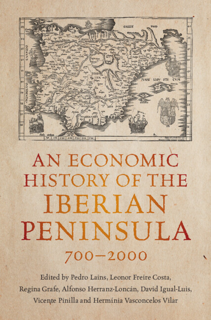 An Economic History Of The Iberian Peninsula 700 2000   9781108726221i 